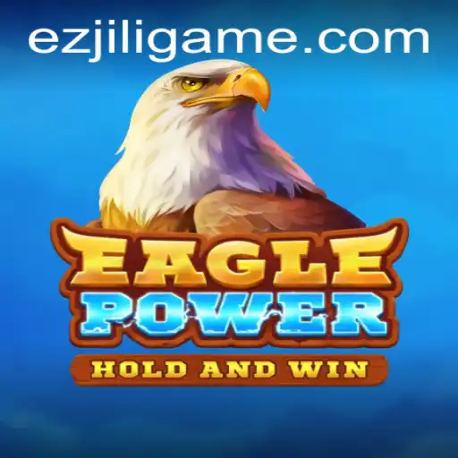 EaglePower: Soar into the Adventure