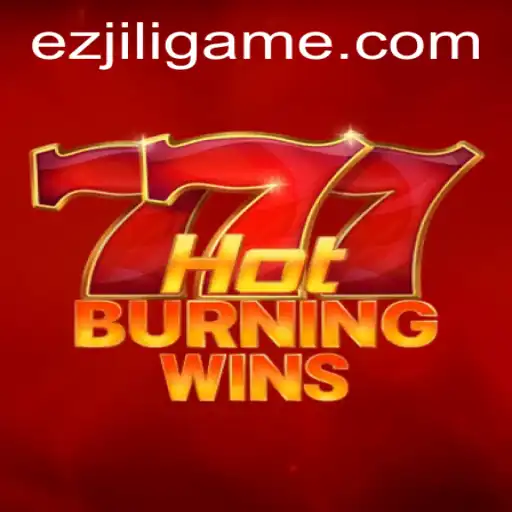 Exploring 'HotBurningWins' by EZJILI: A Dive into its Mechanics and Allure