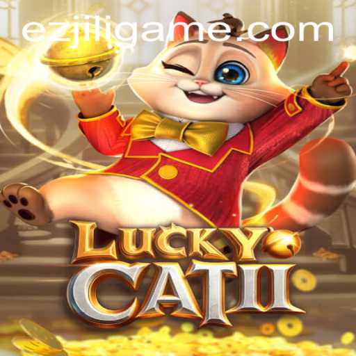 Exploring the Exciting World of LuckyCatII and Its Intriguing Connection to EZJILI