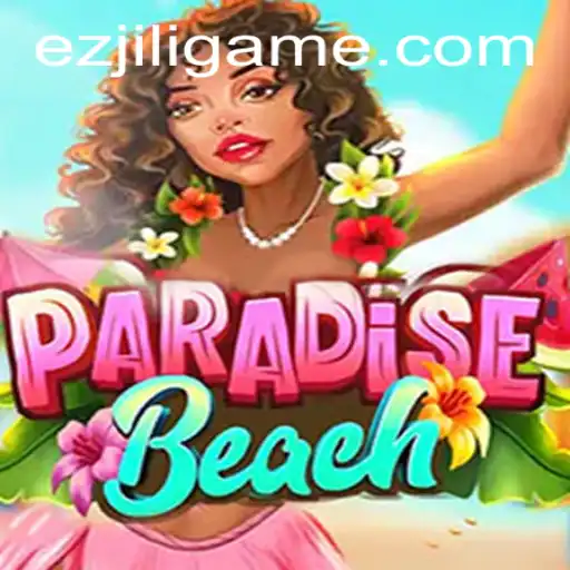 Explore the Exciting World of ParadiseBeach: A Comprehensive Guide