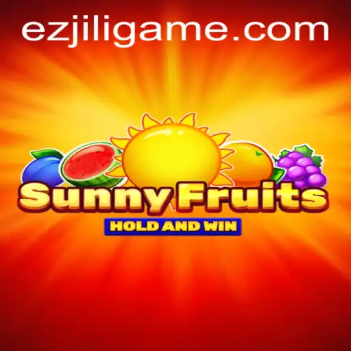 SunnyFruits: A Vibrant Gaming Experience by EZJILI